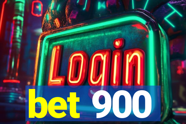 bet 900